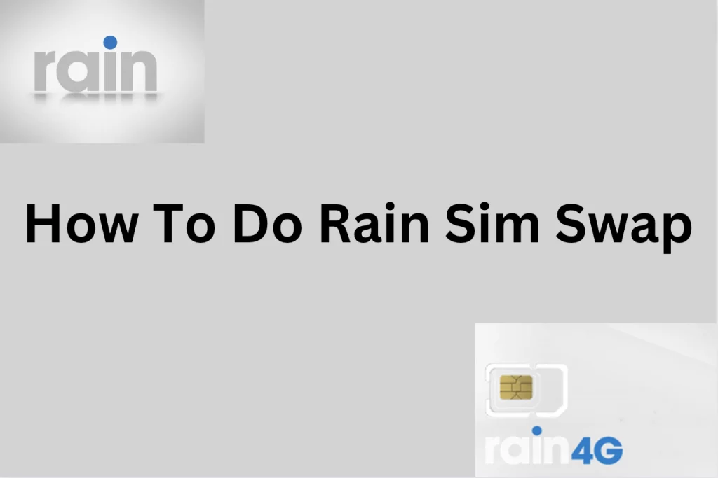 How To Do Rain Sim Swap