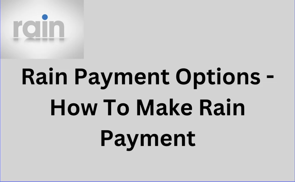 Rain Payment Options
