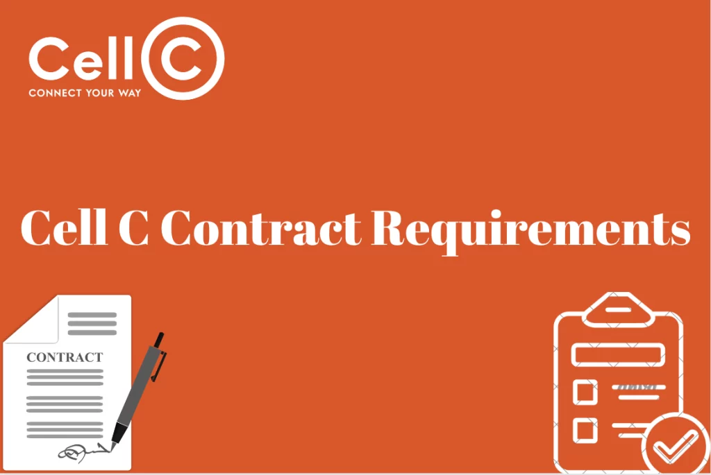 Cell C Contract Requirements