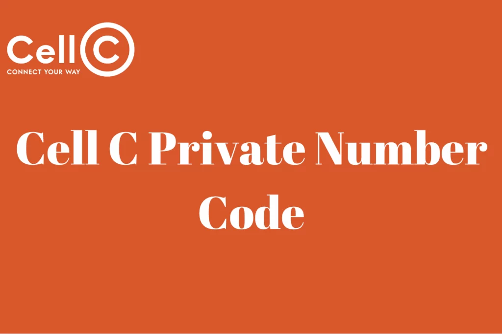 Cell C Private Number Code