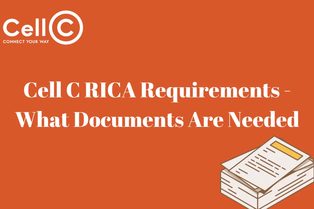 Cell C RICA Requirements