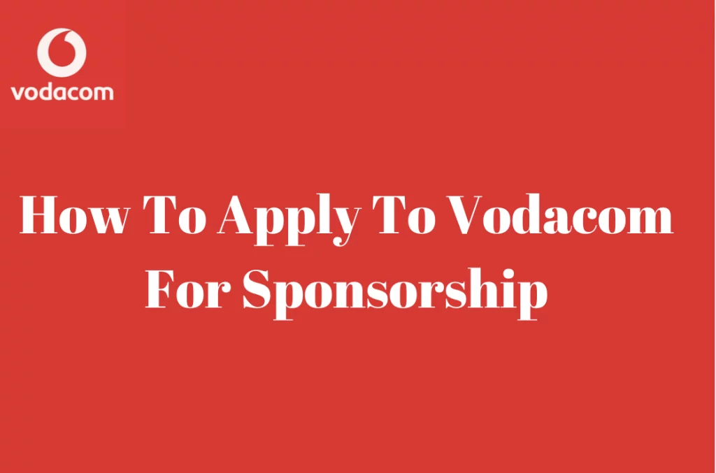 How To Apply To Vodacom For Sponsorship