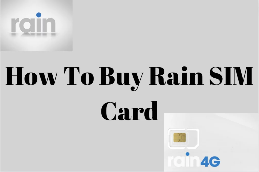 How To Buy Rain SIM Card