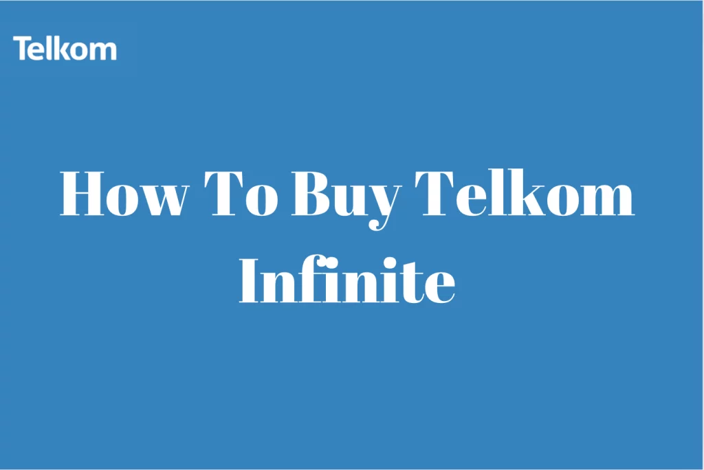 How To Buy Telkom Infinite