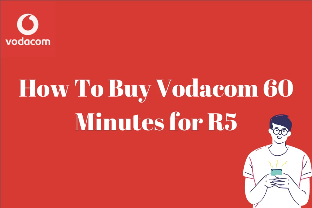How To Buy Vodacom 60 Minutes For R5