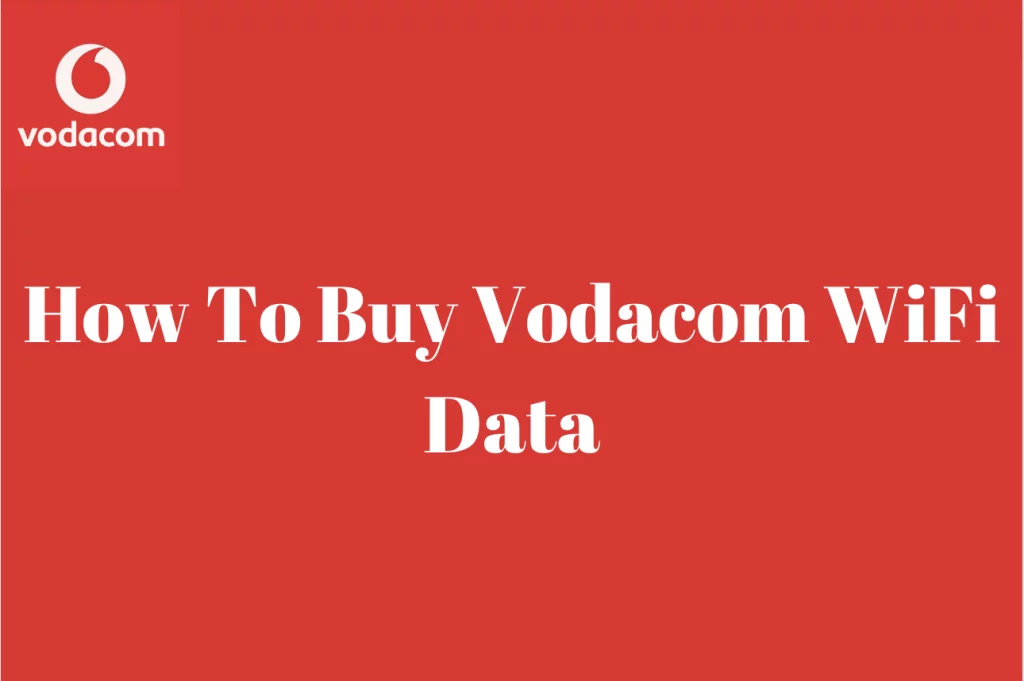 How To Buy Vodacom WiFi Data