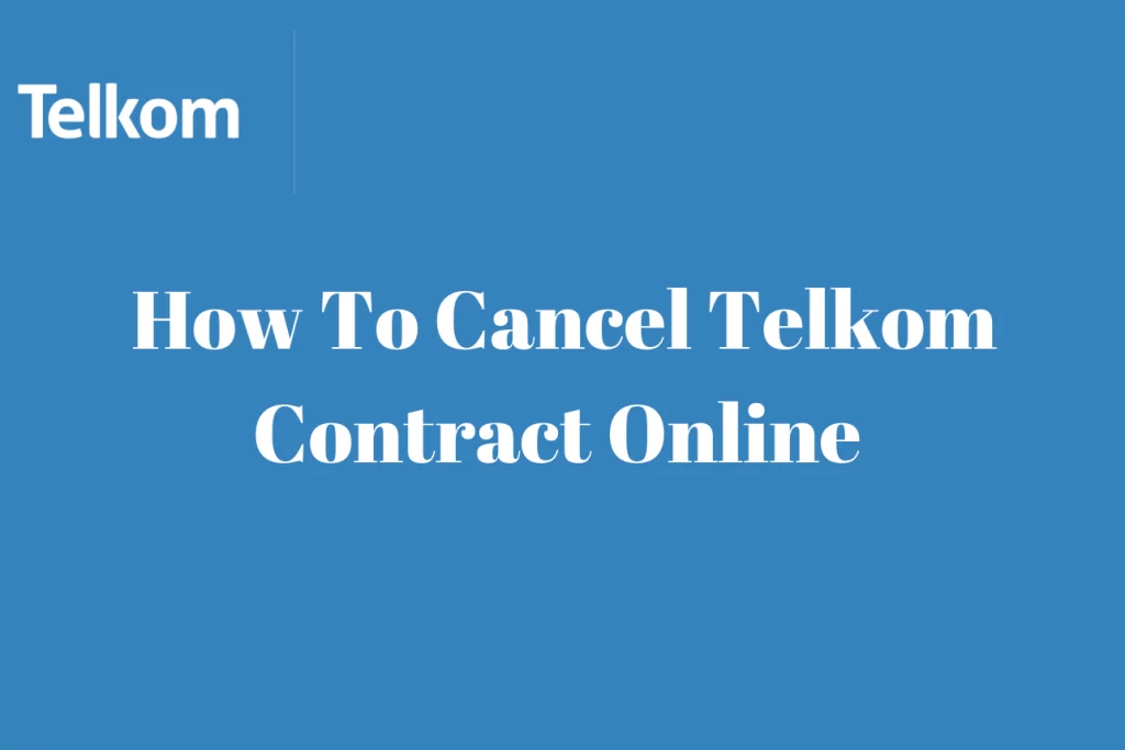 How To Cancel Telkom Contract