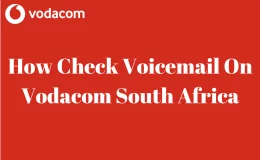 How To Check Voicemail On Vodacom South Africa