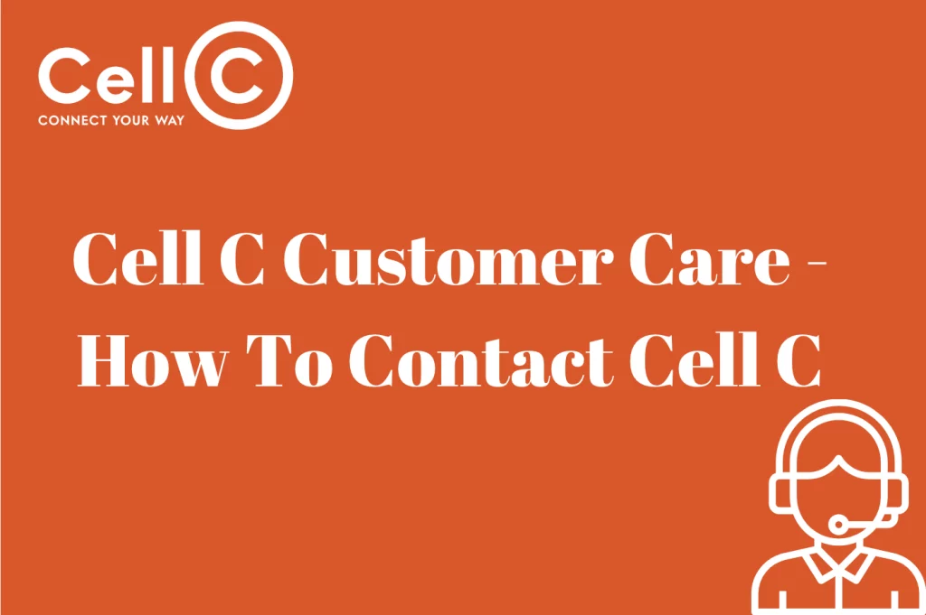 How To Contact Cell C Customer Care