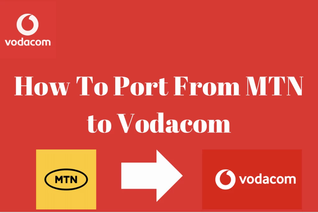 How To Port From MTN To Vodacom