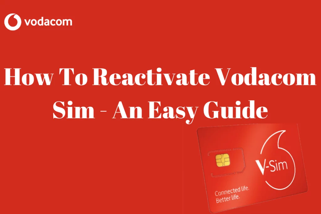 How To Reactivate Vodacom SIM