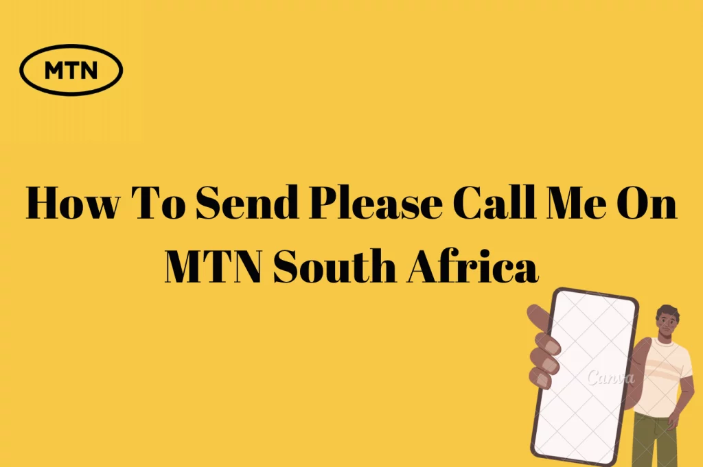 How To Send Please Call Me On MTN
