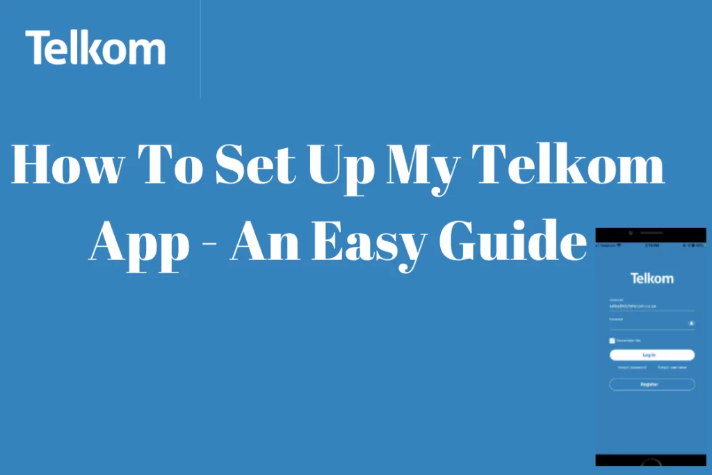 How To Set Up My Telkom App