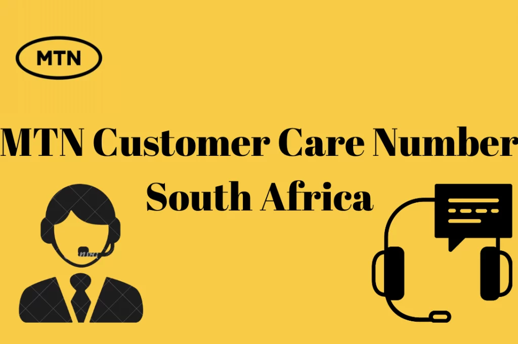 MTN Customer Care Number South Africa