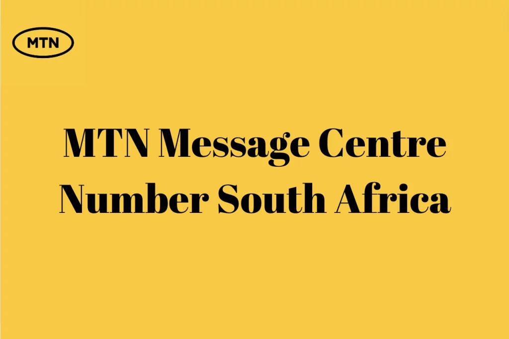 MTN Message Centre Number South Africa