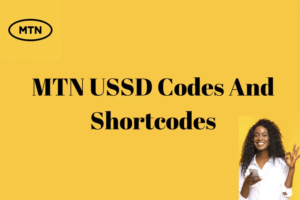 MTN USSD Codes And Shortcodes