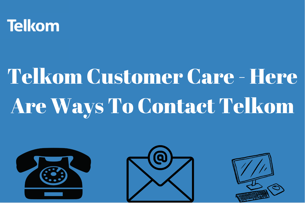 Telkom Customer Care How To Contact Telkom telkom-customer-care-how-to-contact-telkom