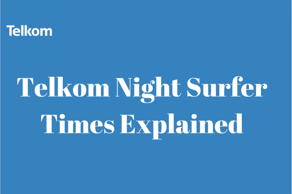 Telkom Night Surfer Times