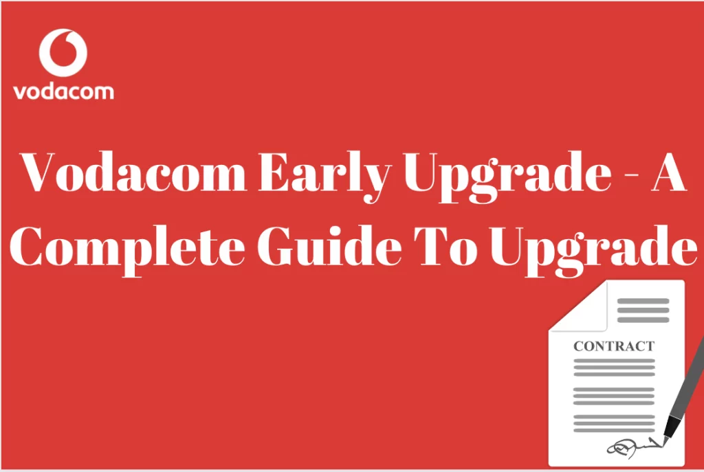 Vodacom Early Upgrade