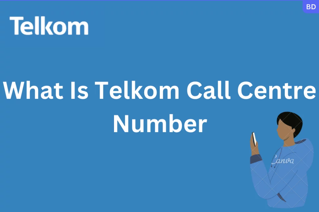 What Is Telkom Call Centre Number