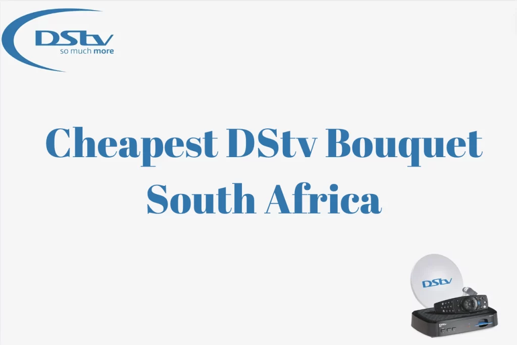 Cheapest DStv Bouquet South Africa