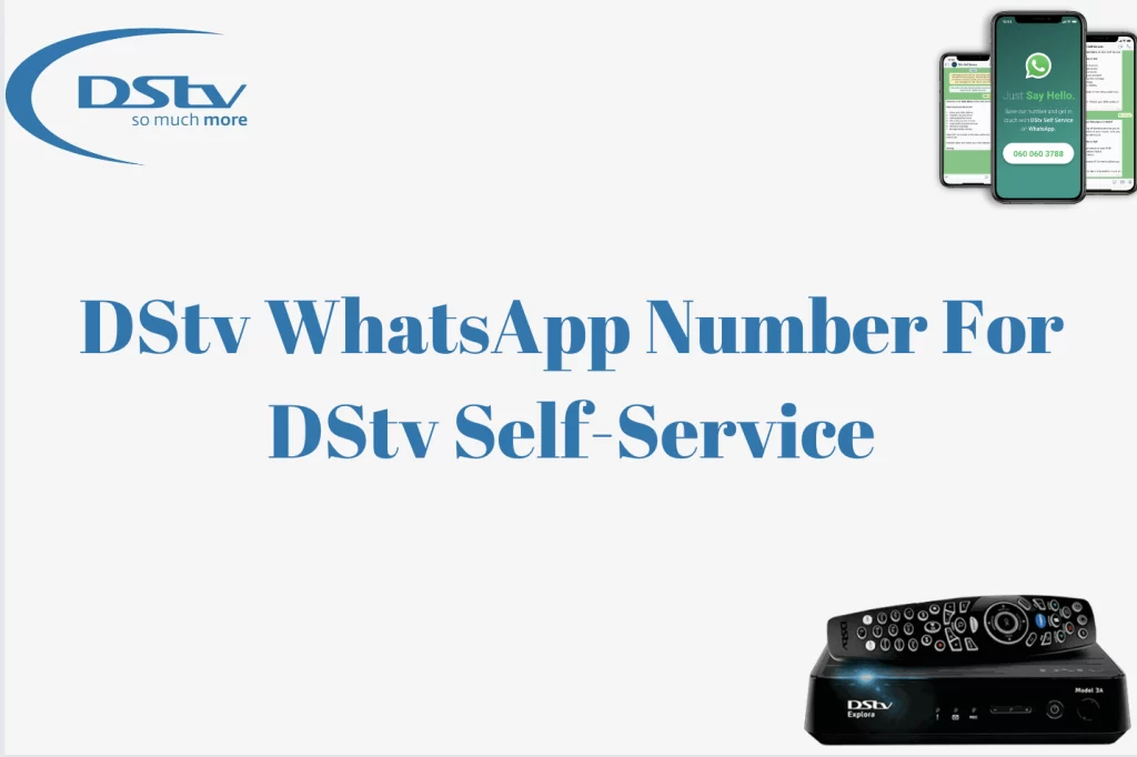 DStv WhatsApp Number For DStv Self-Service