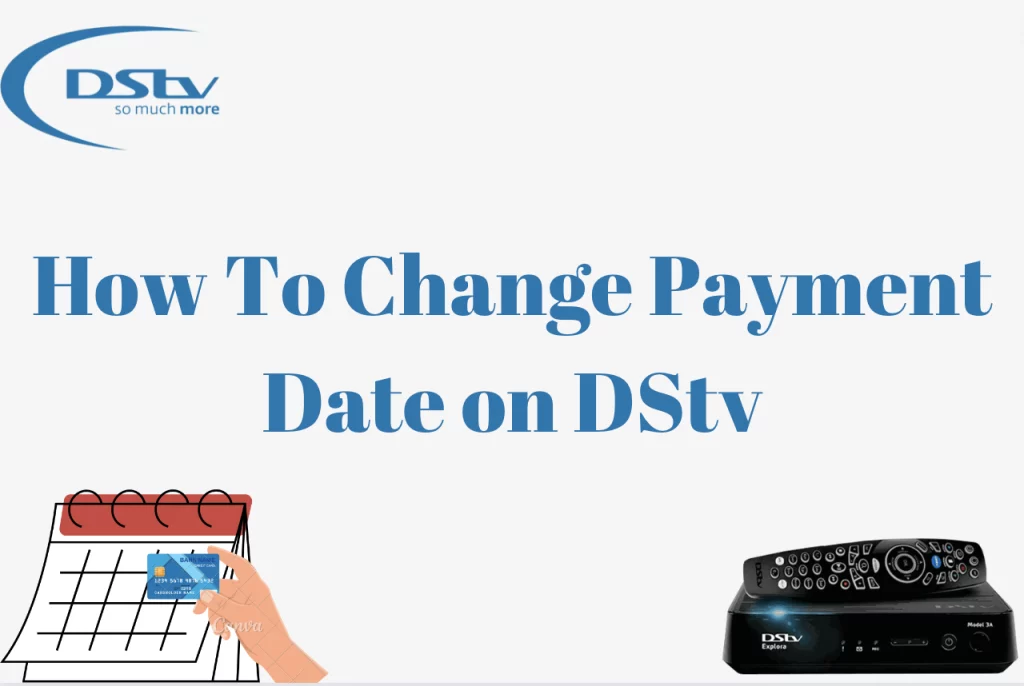 How To Change Payment Date On DStv