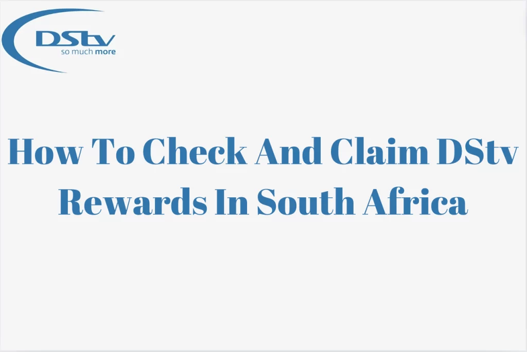 How To Check And Claim DStv Rewards In South Africa