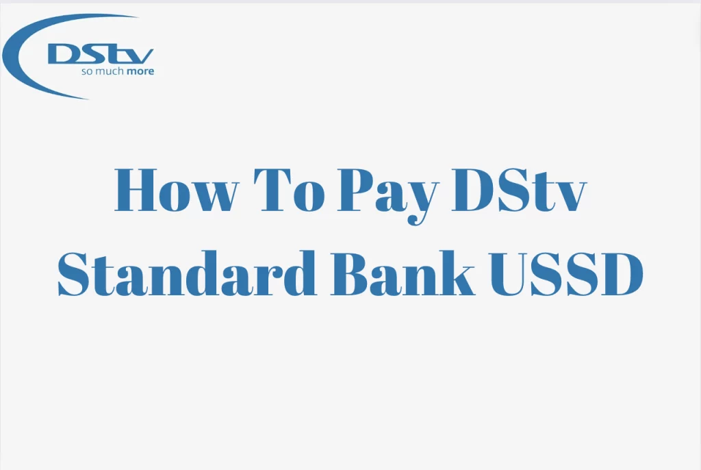How To Pay DStv Standard Bank USSD