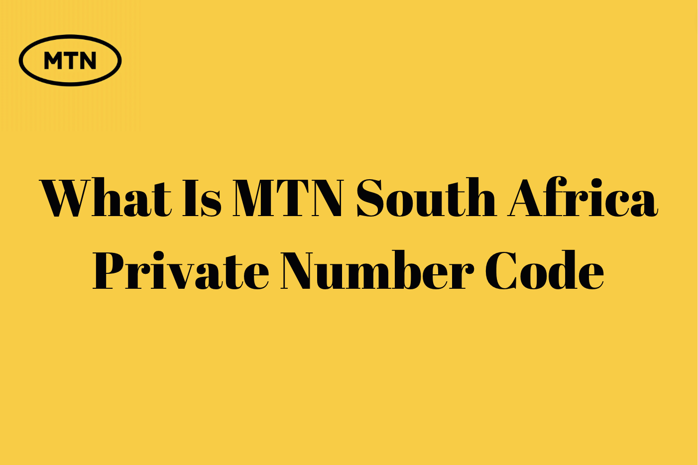mtn number code south africa