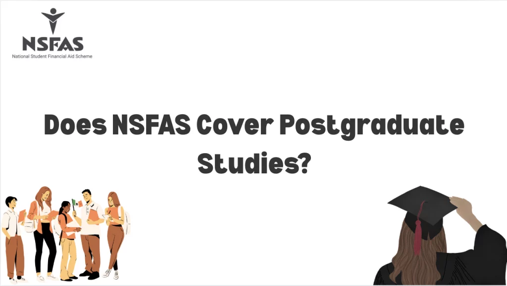 Does NSFAS Cover Postgraduate Studies