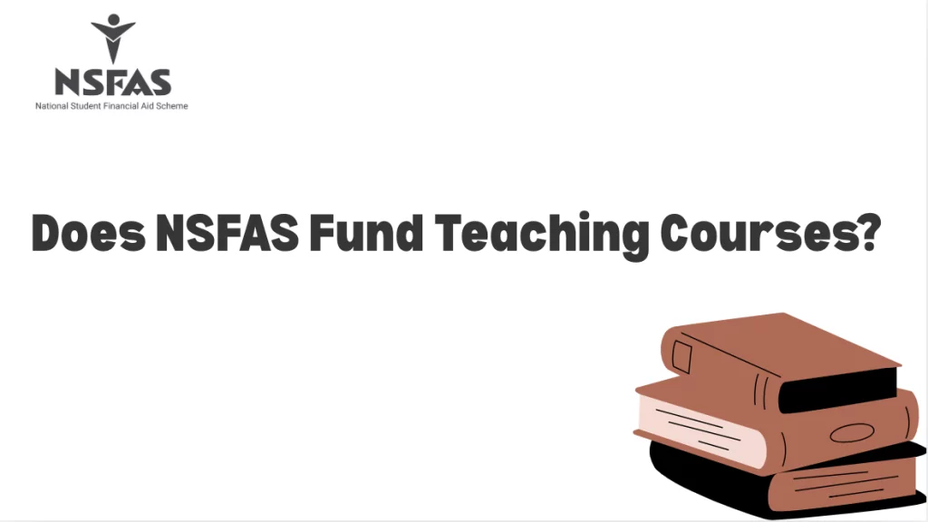 Does NSFAS Fund Teaching Courses