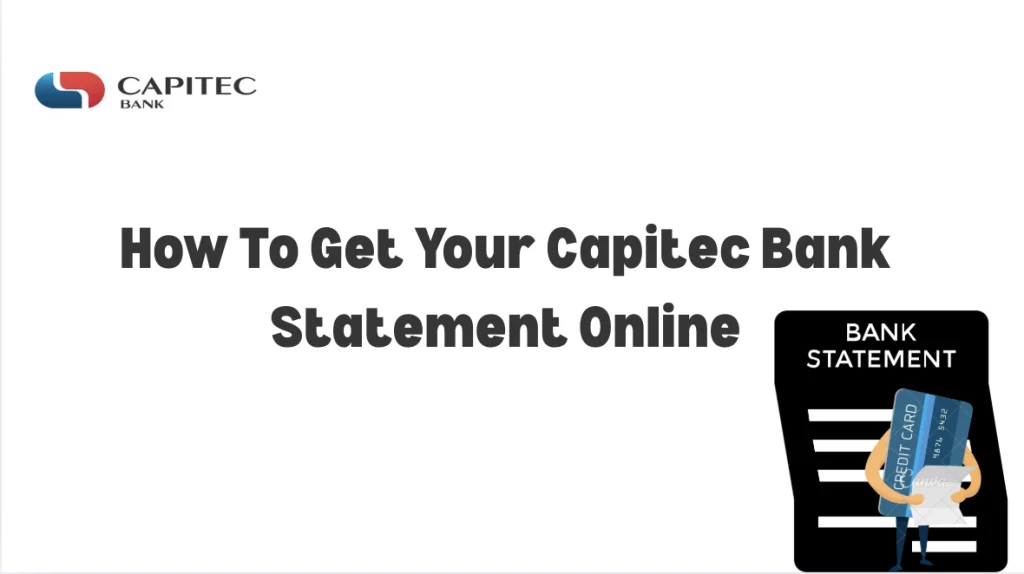 How To Get Your Capitec Bank Statement Online
