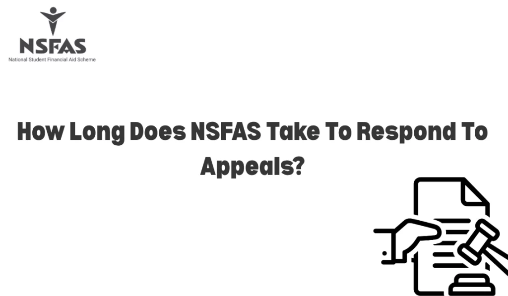 How Long Does NSFAS Take To Respond To Appeals