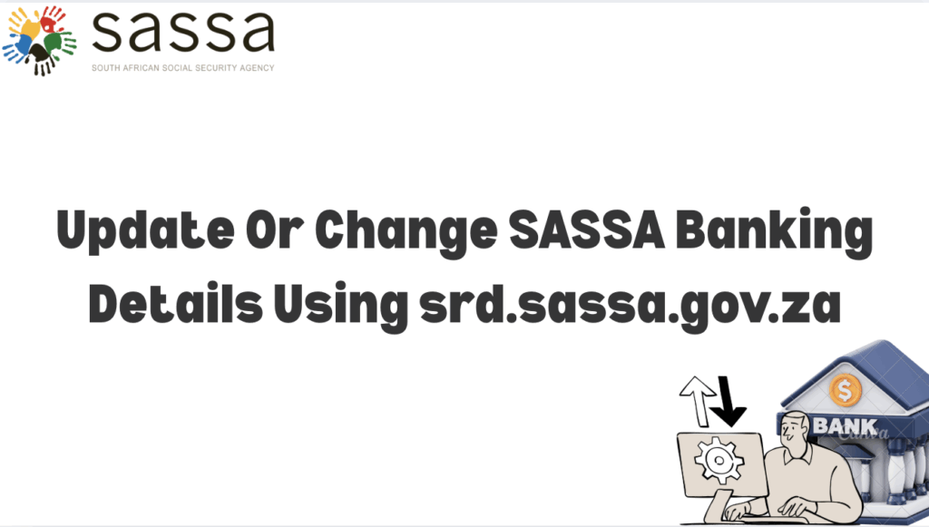 SASSA Banking Details