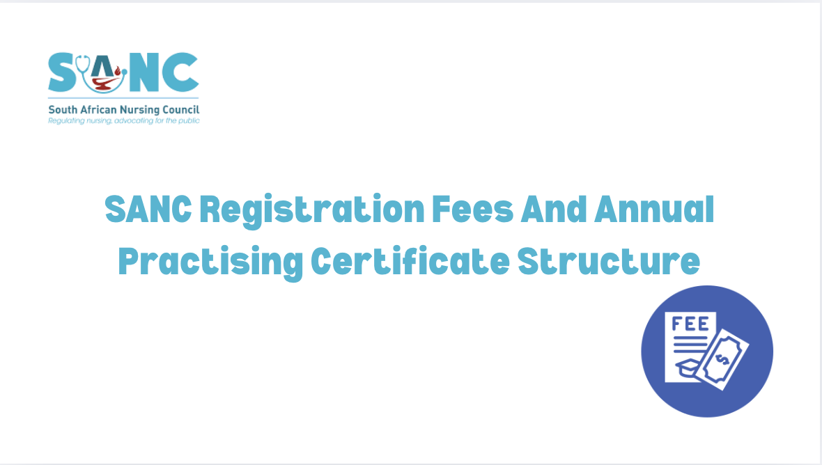 SANC Registration Fees And Annual Practising Certificate Structure