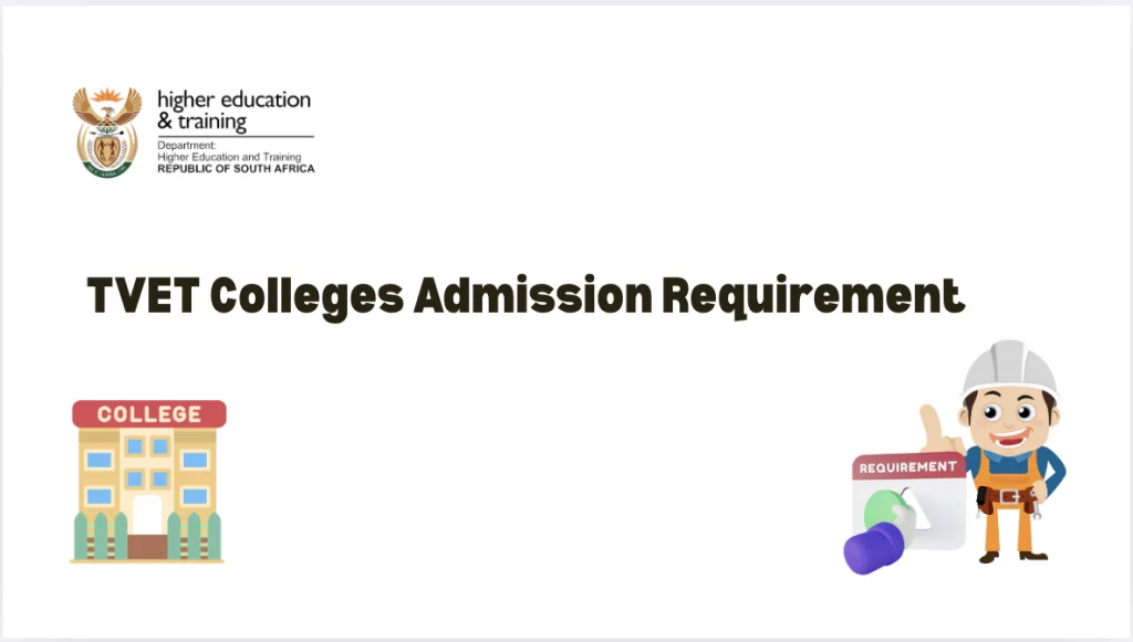 TVET Colleges Admission Requirement