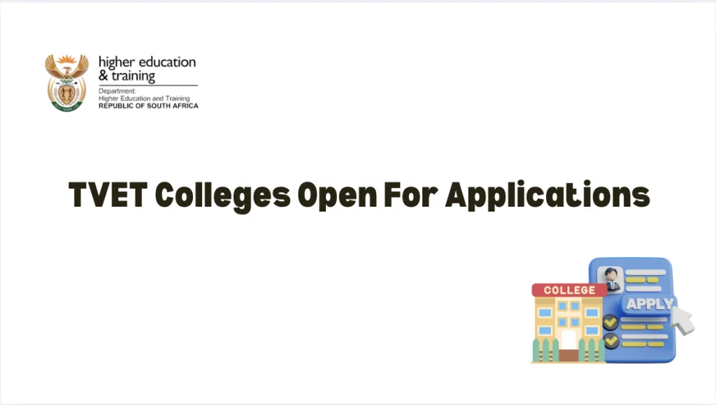 TVET Colleges Open For Applications