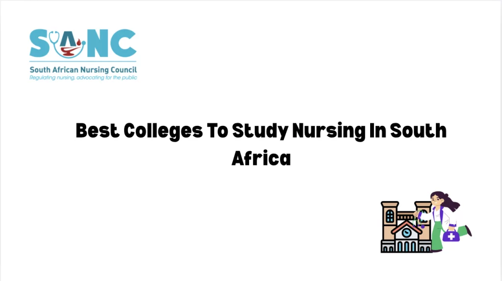 Best Colleges To Study Nursing In South Africa
